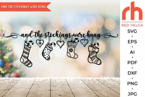 And the Stockings Were Hung SVG