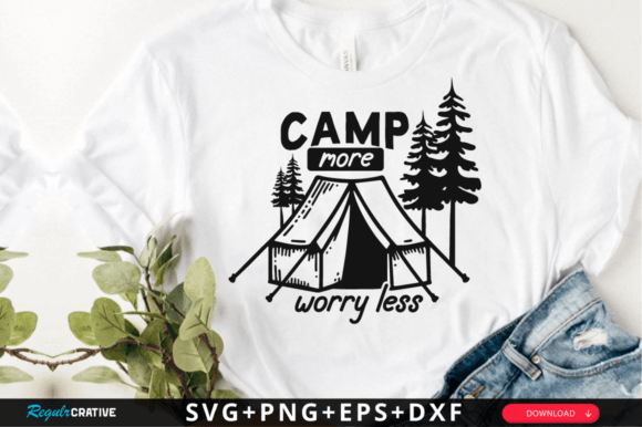Camp More Worry Less SVG Design