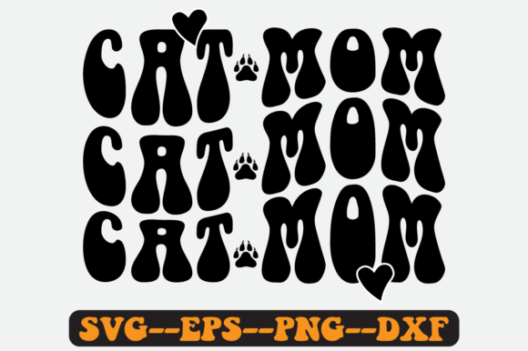 Cat Mom Quote Retro Svg Design