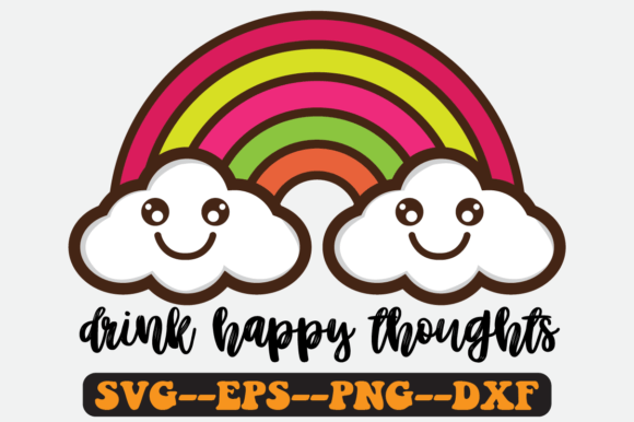 Drink Happy Thoughts Quote Retro Svg