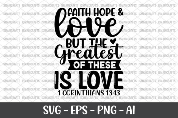 Faith Hope Love but the Greatest SVG