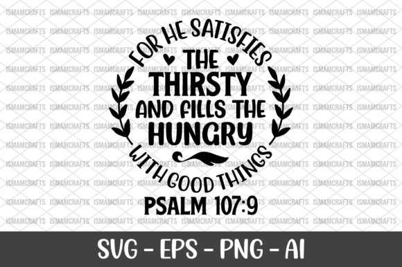 For He Satisfies the Thirsty and Fills