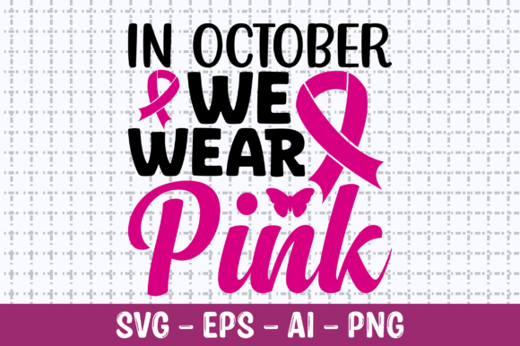 In October We Wear Pink SVG