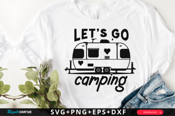 Let's Go Camping SVG Design