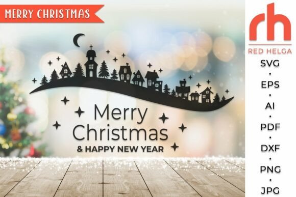Merry Christmas SVG, Happy New Year DXF