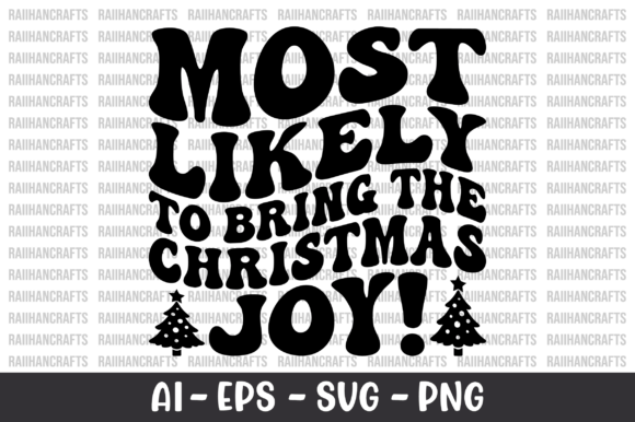 Most Likely to Bring the Christmas Joy
